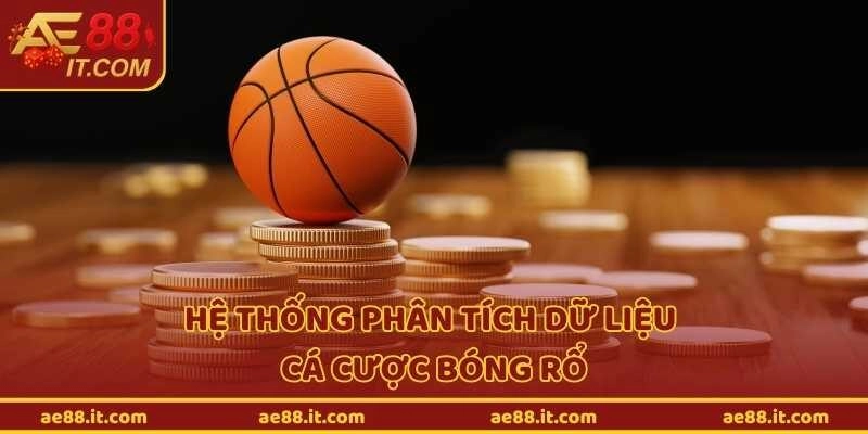 Hệ thống phân tích dữ liệu cá cược bóng rổ