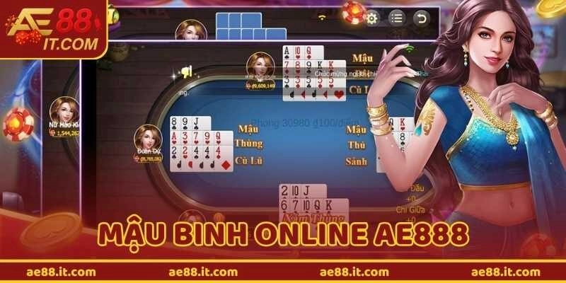 Hướng Dẫn Chơi Mậu Binh Online AE888 Từ A–Z Cho Newbie